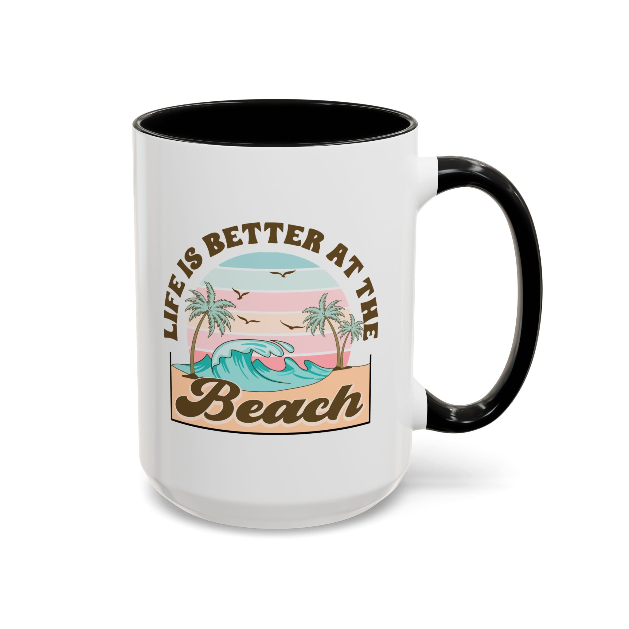 Life is Better at the Beach Mug