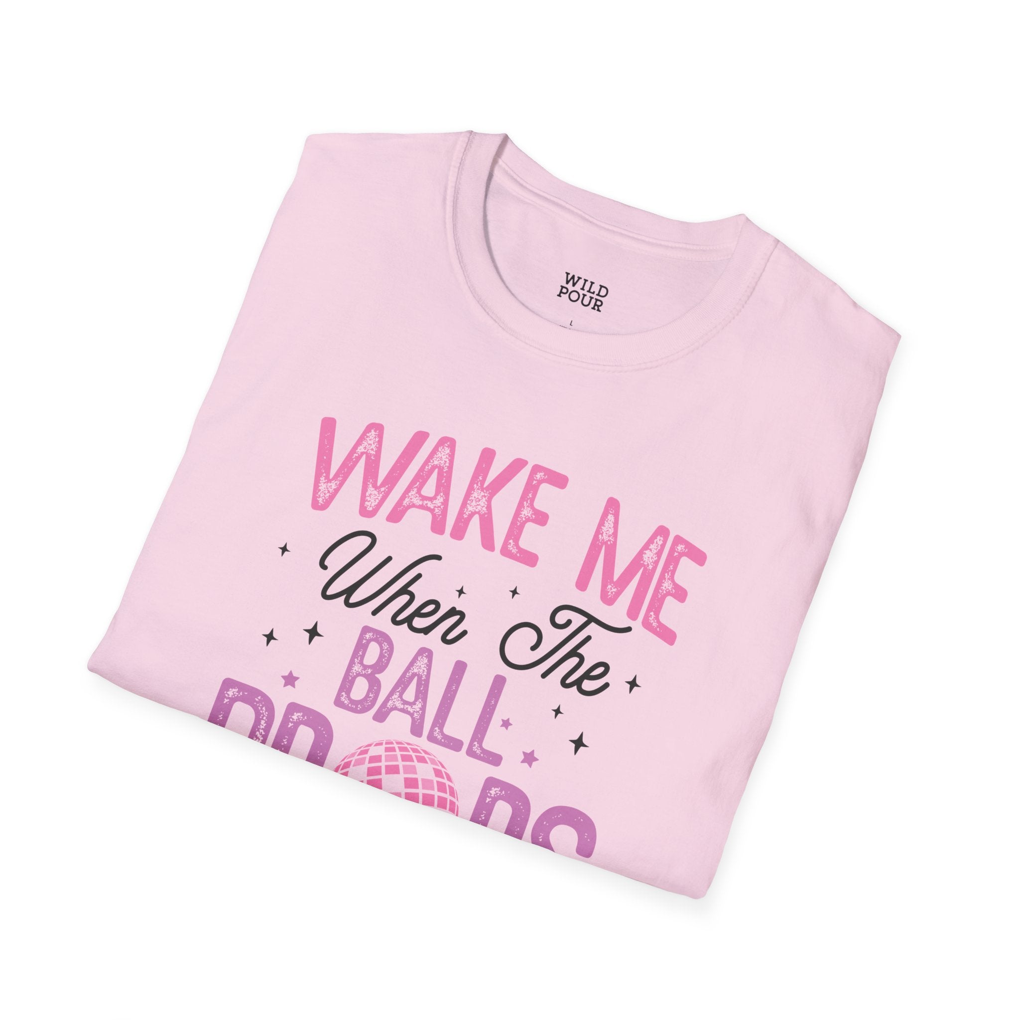 Wake Me When the Ball Drops Tee - Wild Pour