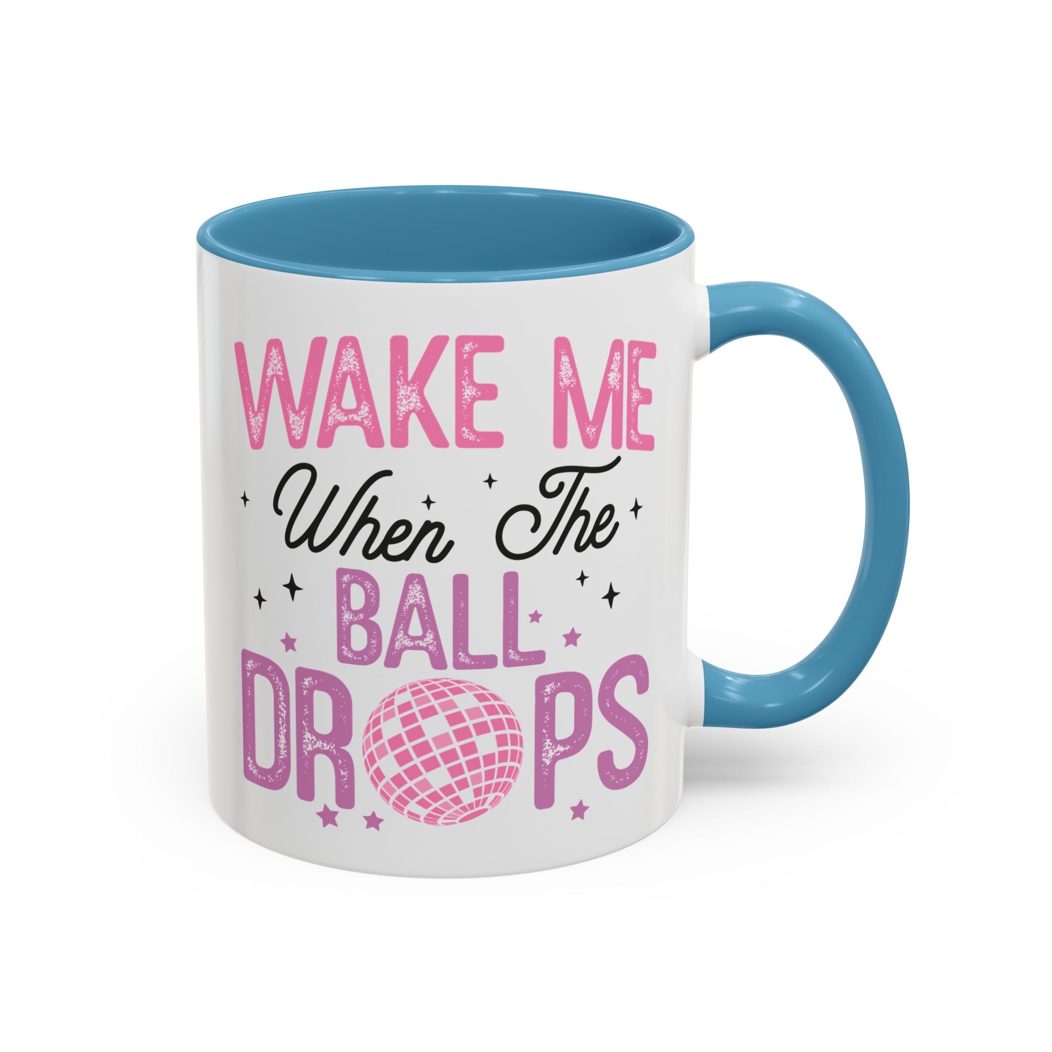 Wake Me When the Ball Drops Mug - 11oz / Light Blue - Wild Pour