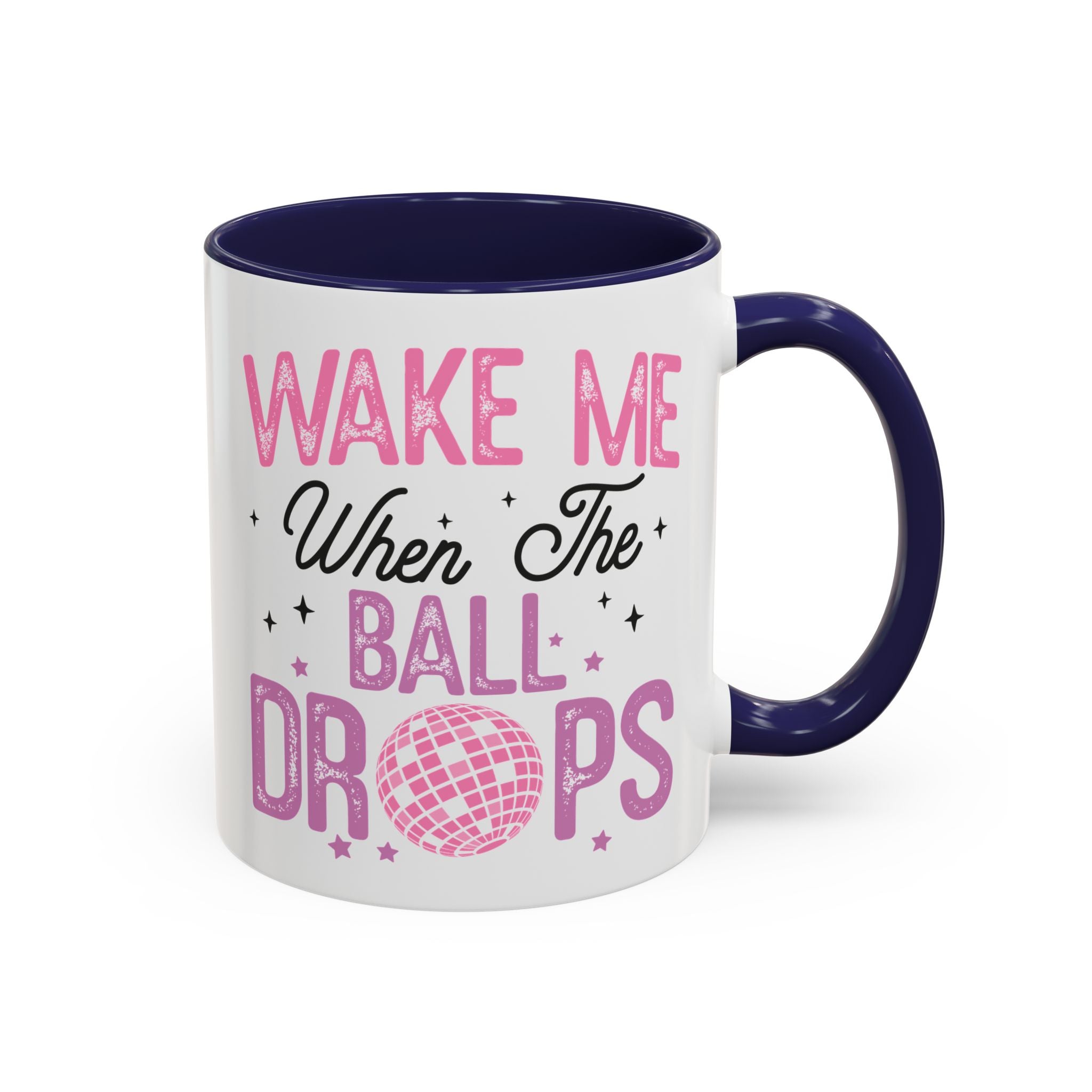 Wake Me When the Ball Drops Mug - 11oz / Navy - Wild Pour