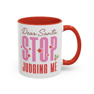 Dear Santa, Stop Judging Me Mug - 11oz / Red - Wild Pour