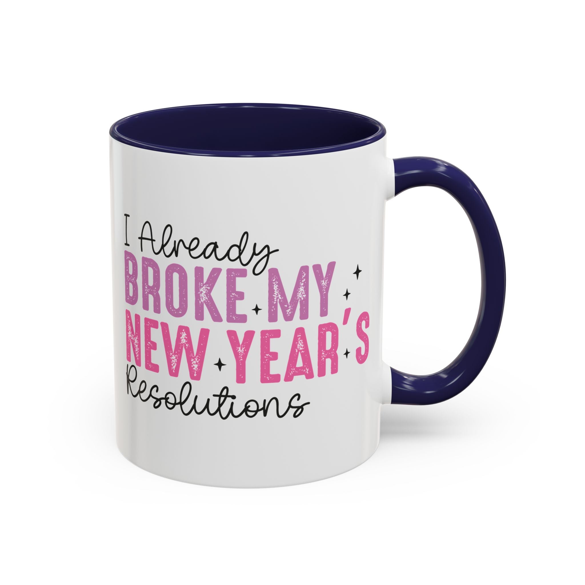 I Already Broke My New Year's Resolution Mug - 11oz / Navy - Wild Pour