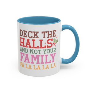 Deck the Halls and Not Your Family Mug - 11oz / Light Blue - Wild Pour