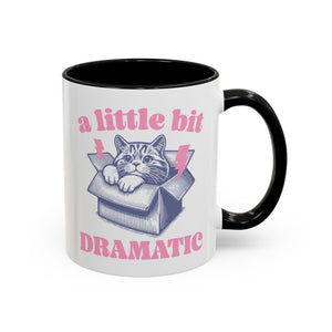 A Little Bit Dramatic Cat Mug - 11oz / Black - Wild Pour