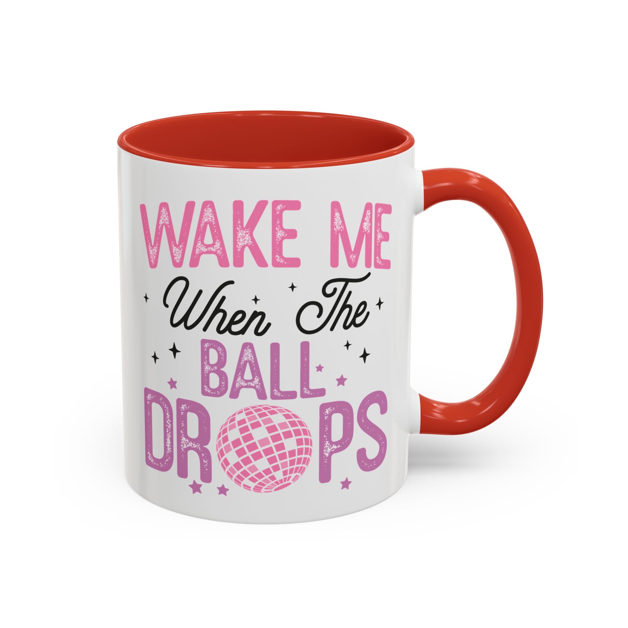 Wake Me When the Ball Drops Mug - 11oz / Red - Wild Pour