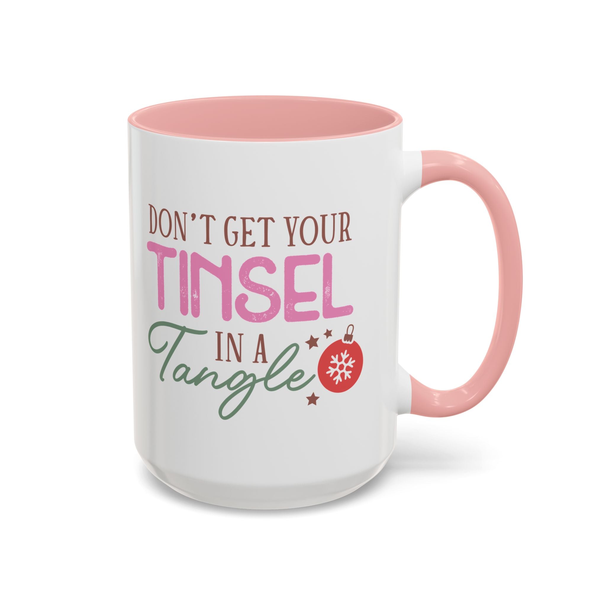 Don't Get Your Tinsel in a Tangle Mug - 15oz / Pink - Wild Pour