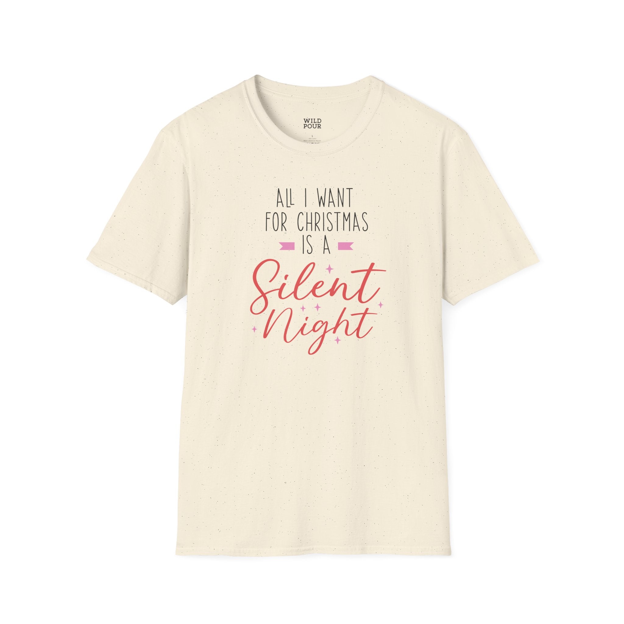 All I Want For Christmas is a Silent Night Tee - S / Natural - Wild Pour