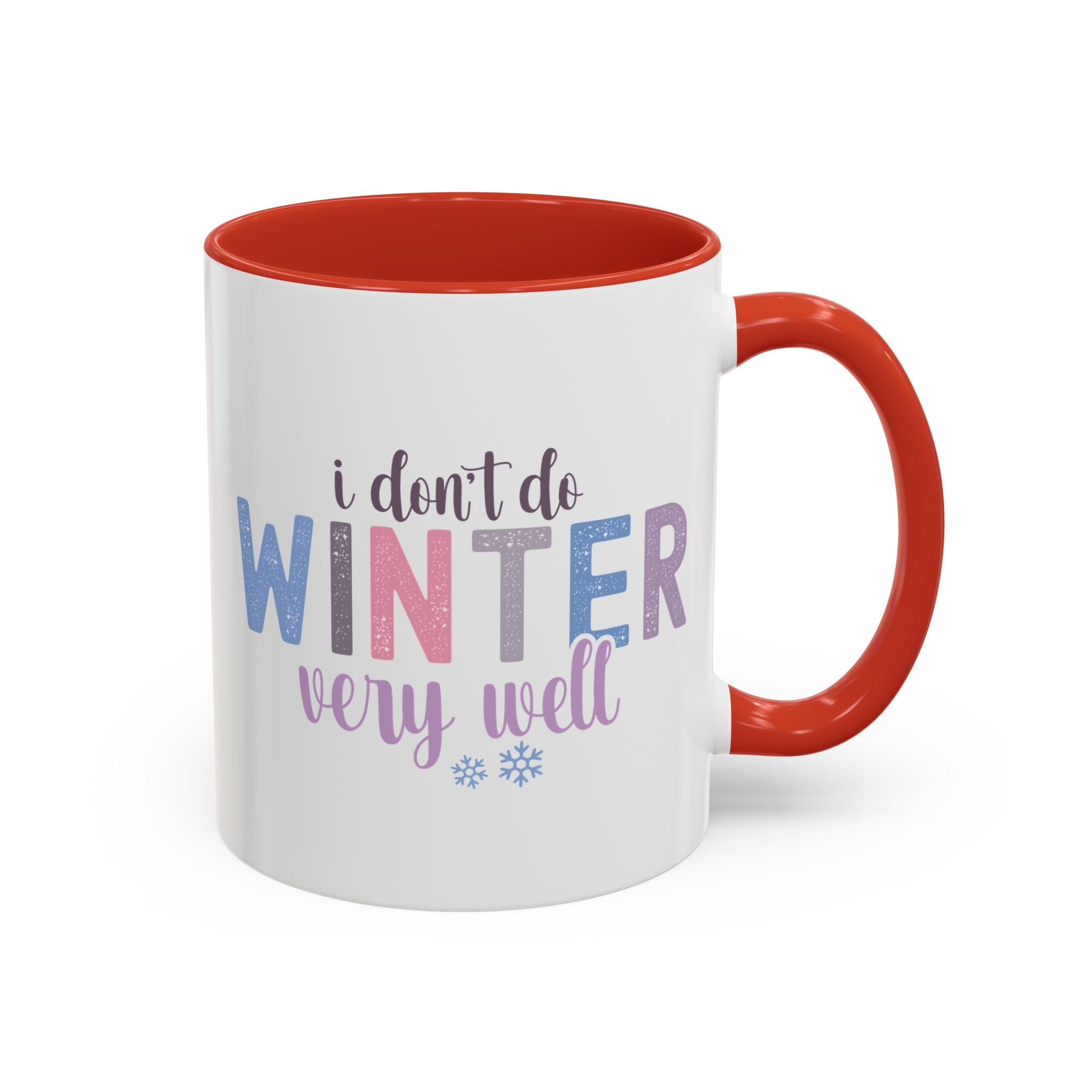 I Don't Do Winter Very Well Mug - 11oz / Red - Wild Pour