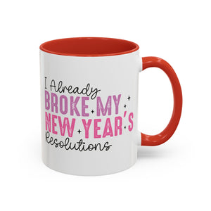 I Already Broke My New Year's Resolution Mug - 11oz / Red - Wild Pour