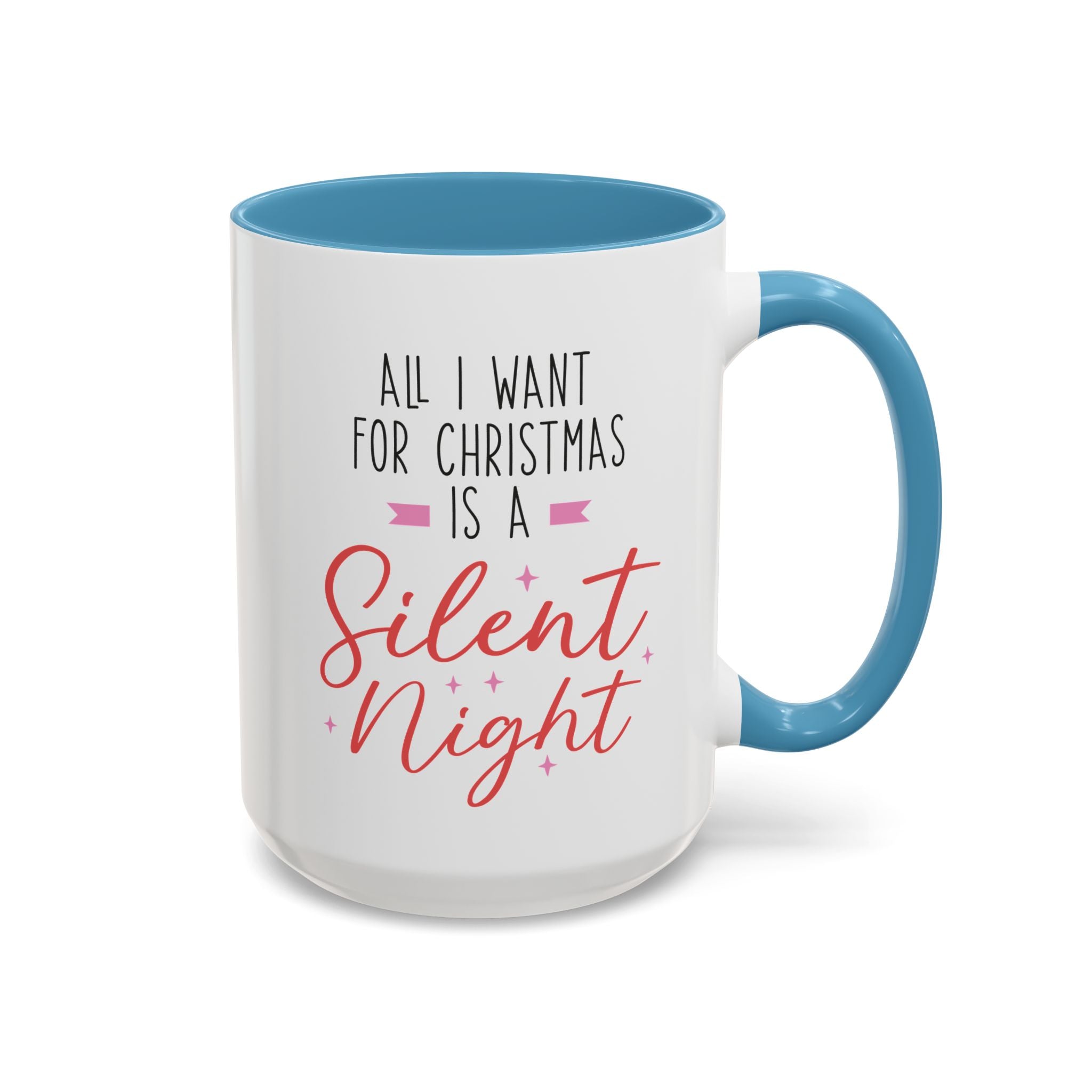 All I Want for Christmas is a Silent Night Mug - 15oz / Light Blue - Wild Pour