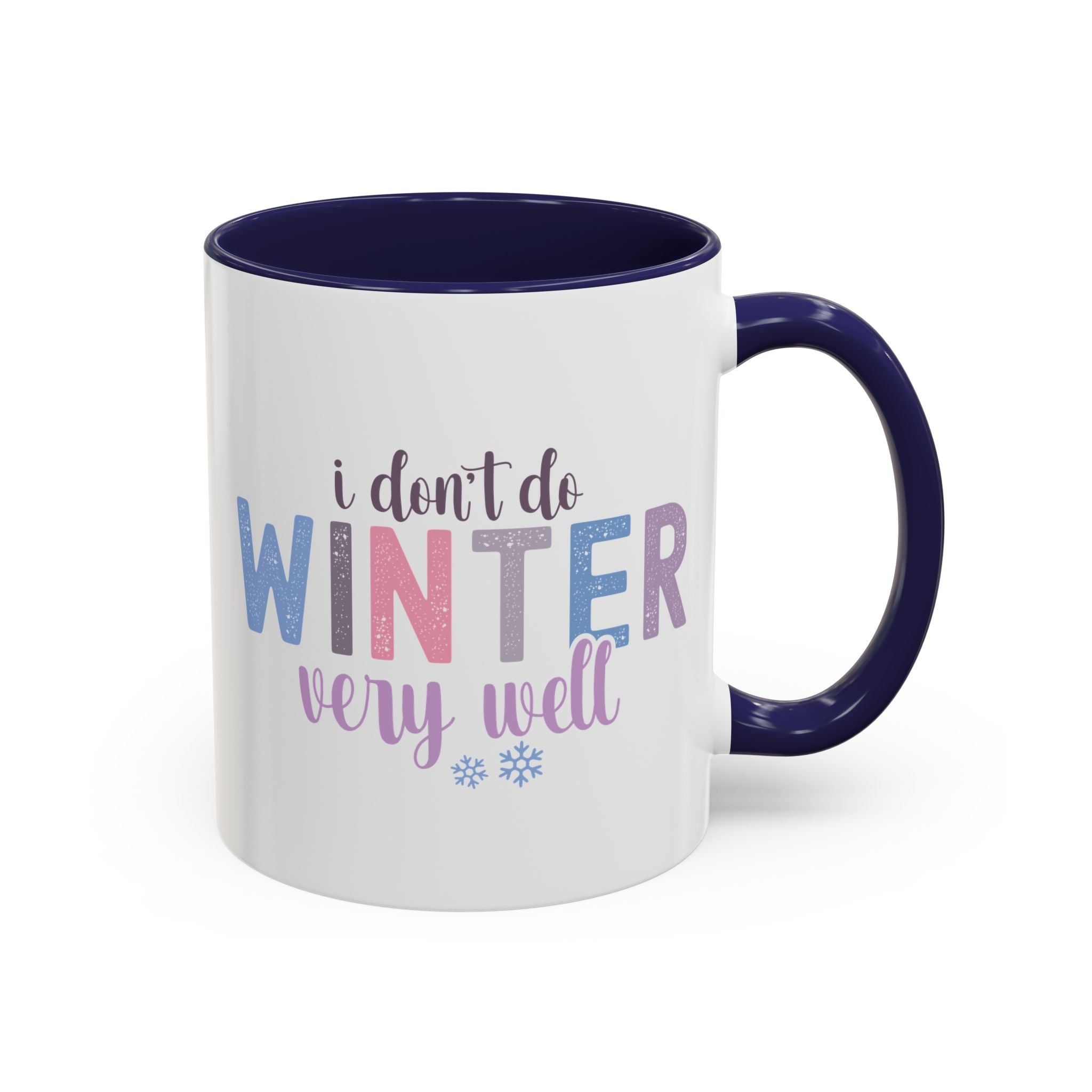 I Don't Do Winter Very Well Mug - 11oz / Navy - Wild Pour