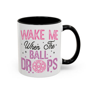 Wake Me When the Ball Drops Mug - 11oz / Black - Wild Pour