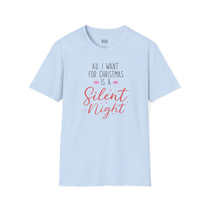 All I Want For Christmas is a Silent Night Tee - S / Light Blue - Wild Pour