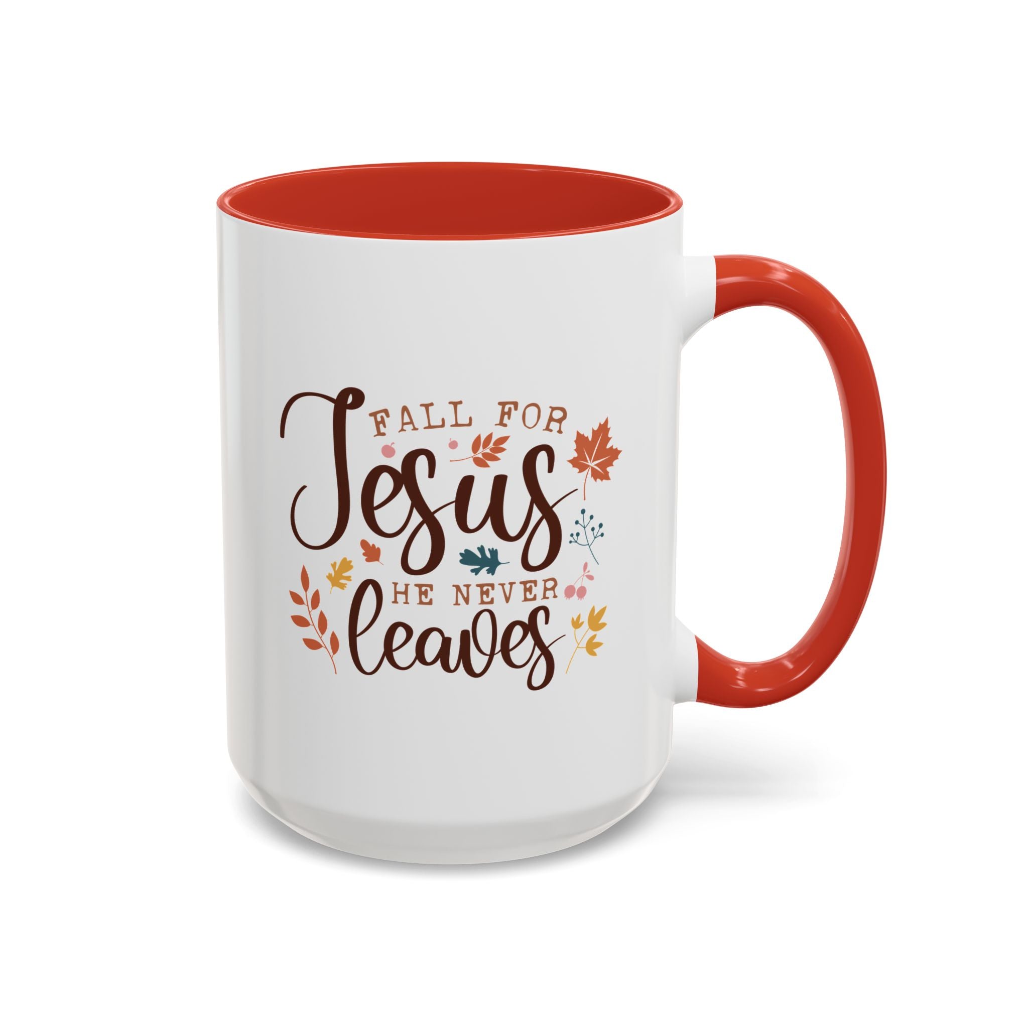 Fall for Jesus, He Never Leaves Mug