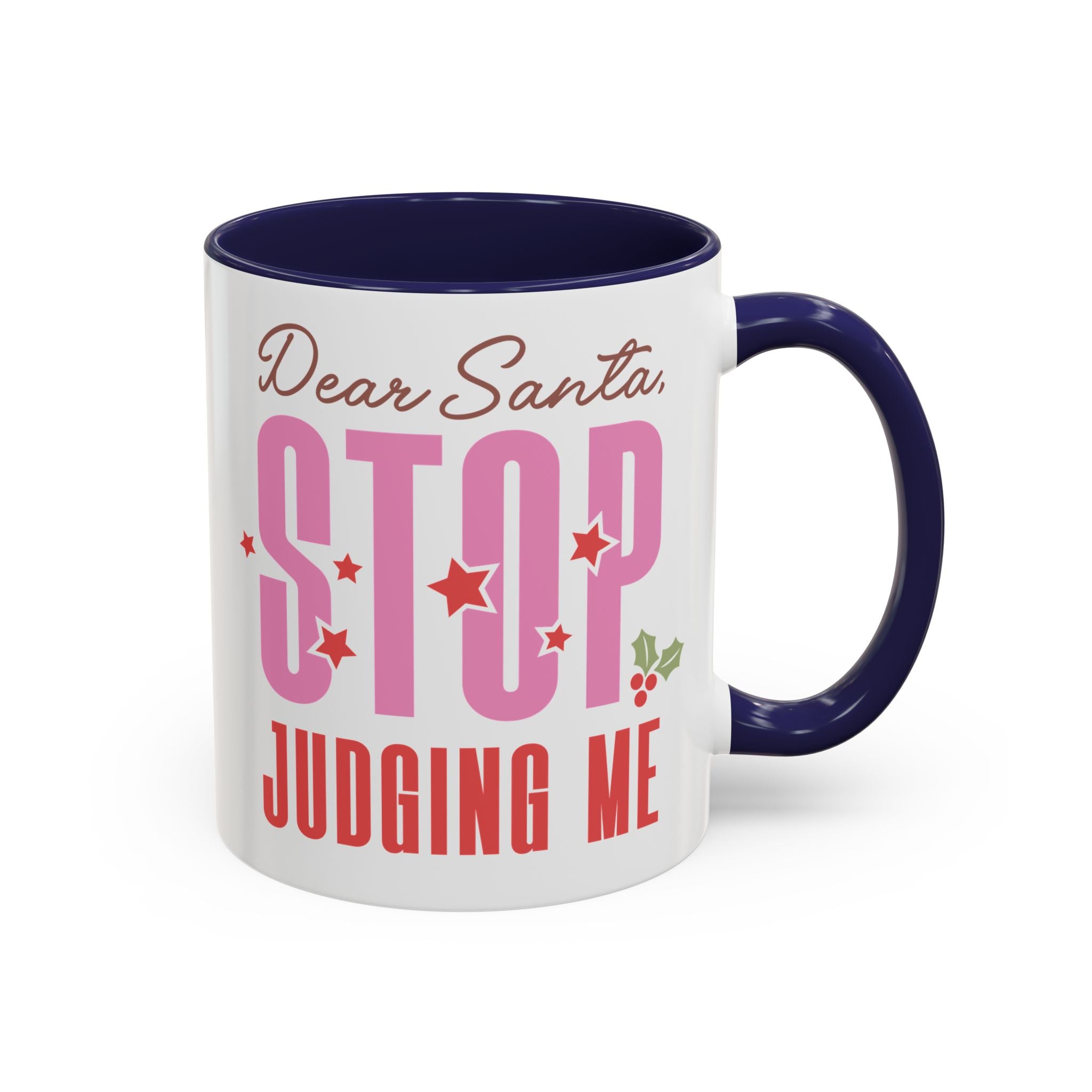 Dear Santa, Stop Judging Me Mug - 11oz / Navy - Wild Pour