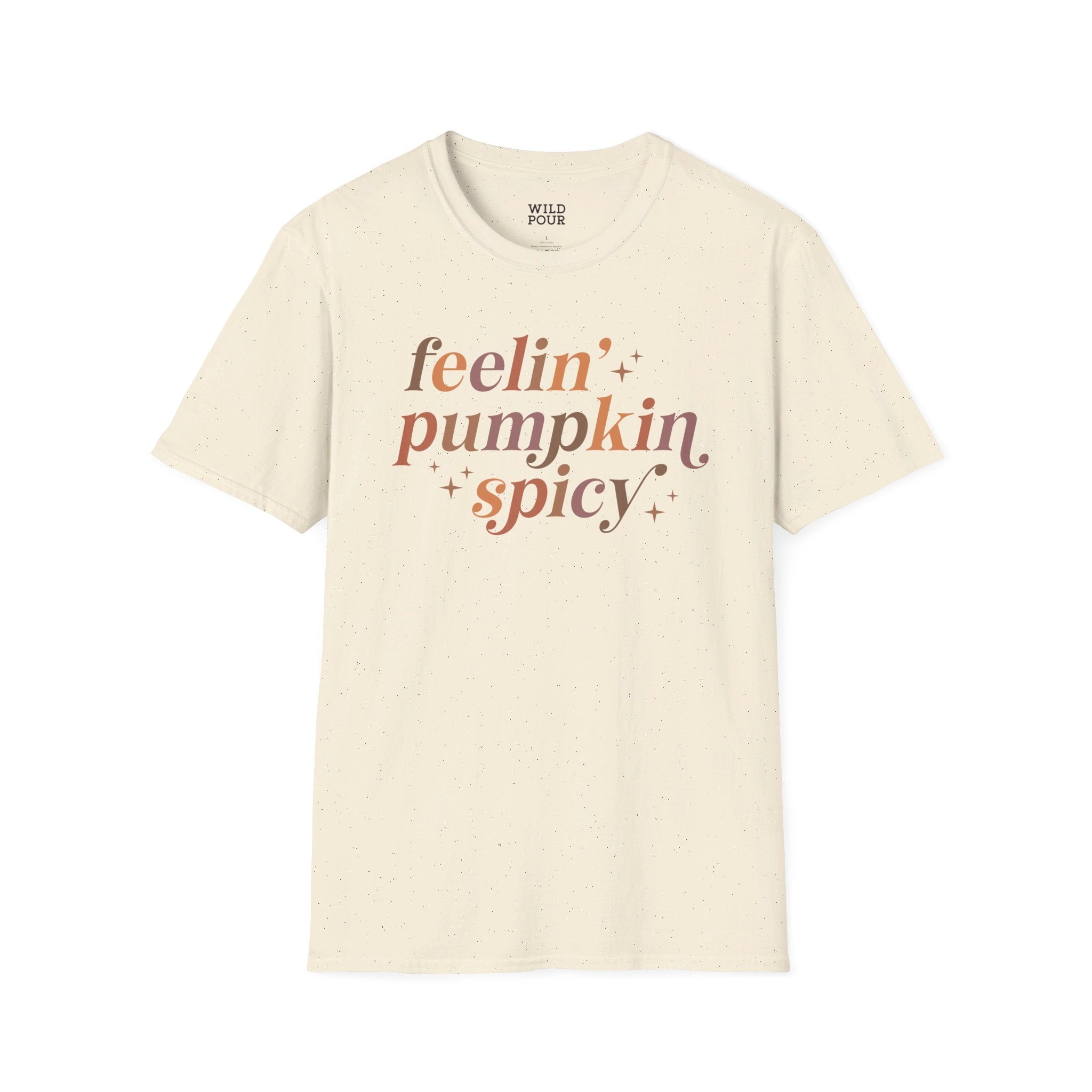 Feelin' Pumpkin Spicy Tee - S / Natural - Wild Pour